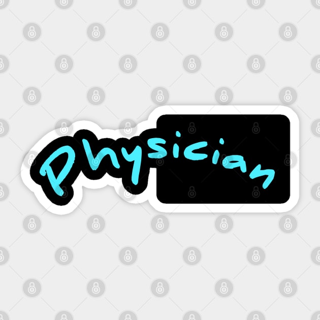 Physician Sticker by Spaceboyishere